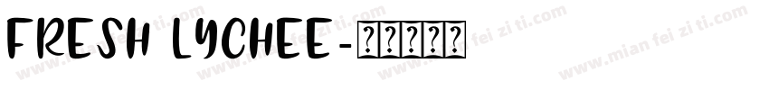 Fresh lychee字体转换